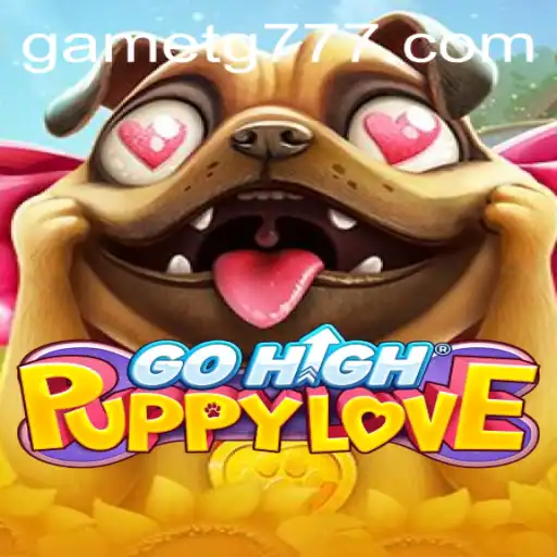 Discover the Exciting World of GoHighPuppyLove: An Engaging Adventure